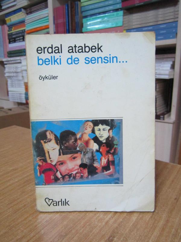 Belki De Sensin - Erdal Atabek