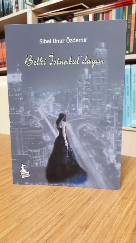 Belki İstanbul'dayım