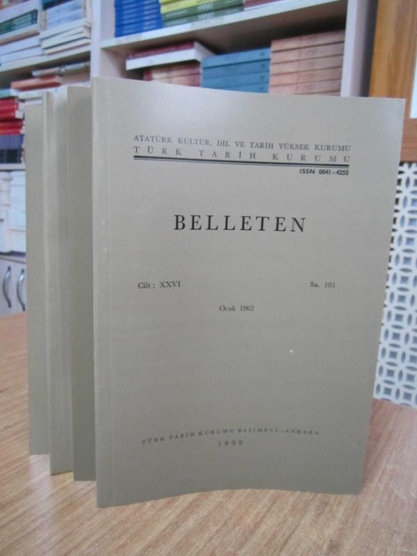BELLETEN Türk Tarih Kurumu Dergisi - 1962 Yılı 4 Sayı TAKIM (26. Cilt Sayılar: 101-102-103-104)