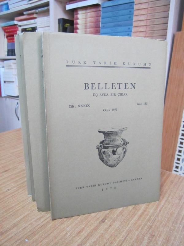 BELLETEN Türk Tarih Kurumu Dergisi - 1975 Yılı 4 Sayı TAKIM (39. Cilt Sayılar: 153-154-155-156)