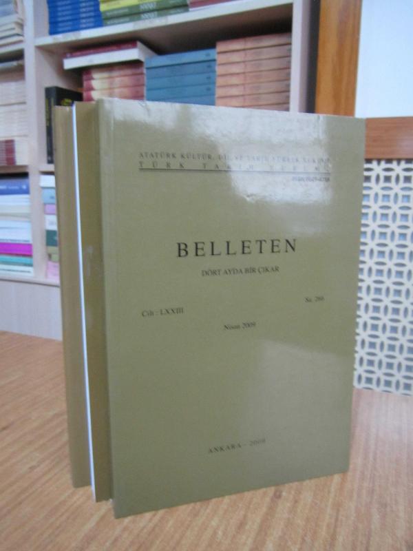 BELLETEN Türk Tarih Kurumu Dergisi - 2009 Yılı 3 Sayı TAKIM (73. Cilt Sayılar: 266-267-268)