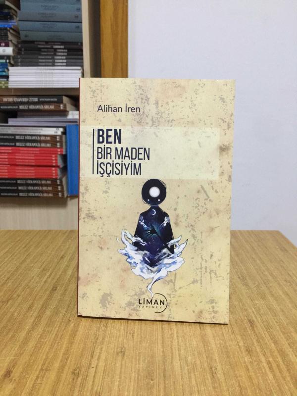 Ben Bir Maden İşçisiyim - Alihan İren