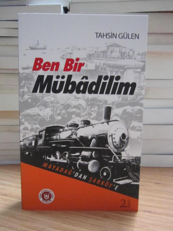 Ben Bir Mübadilim Mayadağ'dan Şarköy'e - Tahsin Gülen
