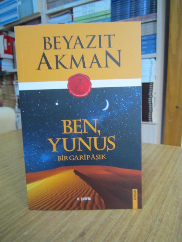 Ben Yunus Bir Garip Aşık - Beyazıt Akman