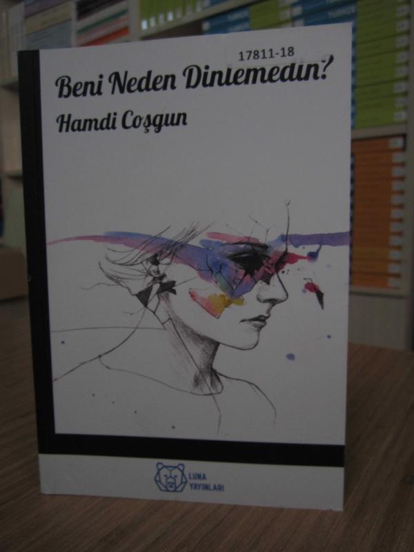 Beni Neden Dinlemedin? - Hamdi Coşgun