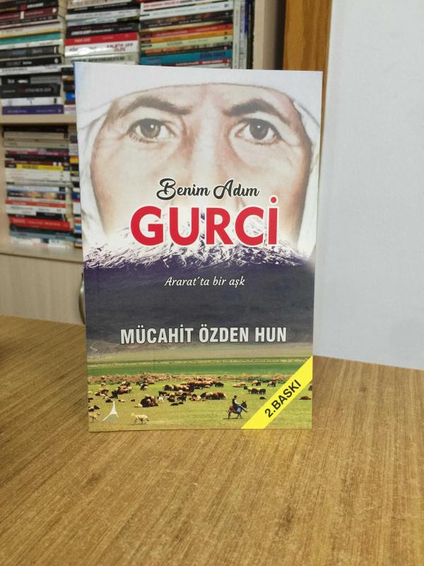 Benim Adım Gurci - Ararat'ta Bir Aşk [2.Baskı]
