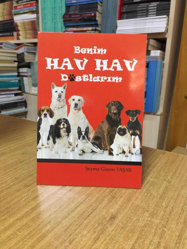 Benim Hav Hav Dostlarım - Şeyma Gizem Taşar