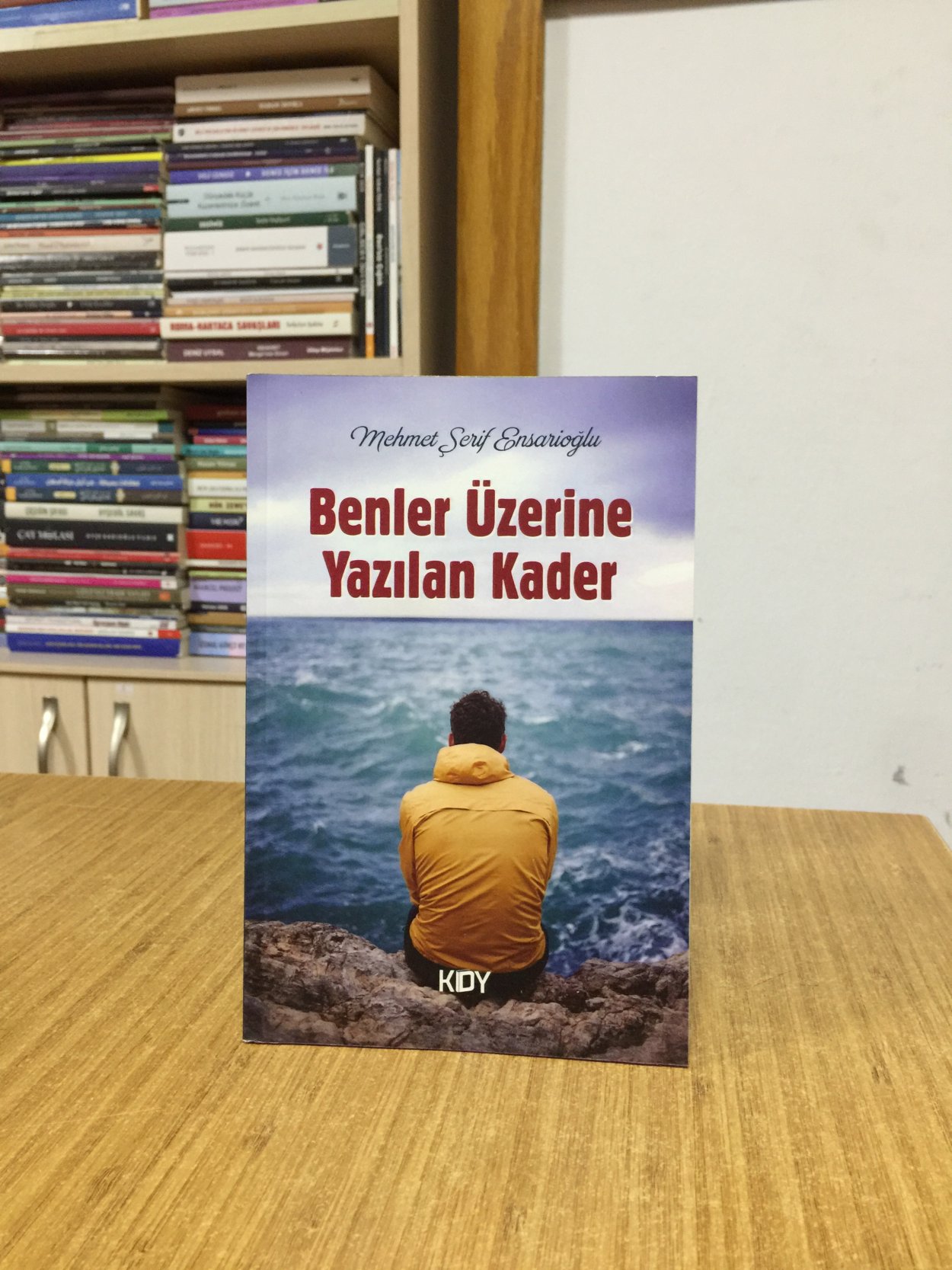 Benler Üzerine Yazılan Kader - Mehmet Şerif Ensarioğlu