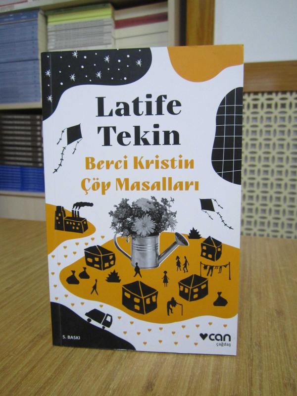 Berci Kristin Çöp Masalları - Latife Tekin [5.Baskı]