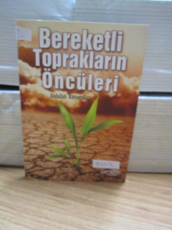 Bereketli Toprakların Öncüleri