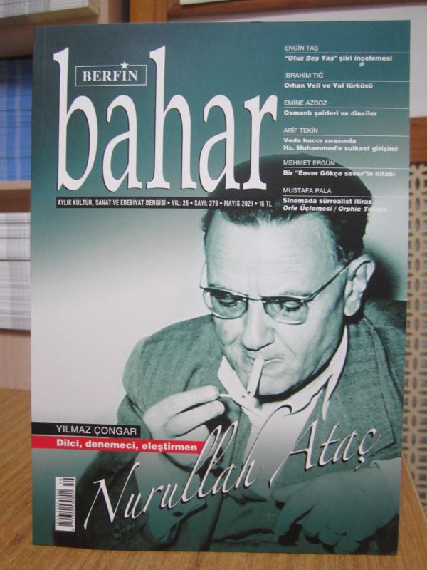BERFİN BAHAR Dergisi - Sayı 279 - Mayıs 2021 [ Dilci Denemeci Eleştirmen Nurullah Ataç ]