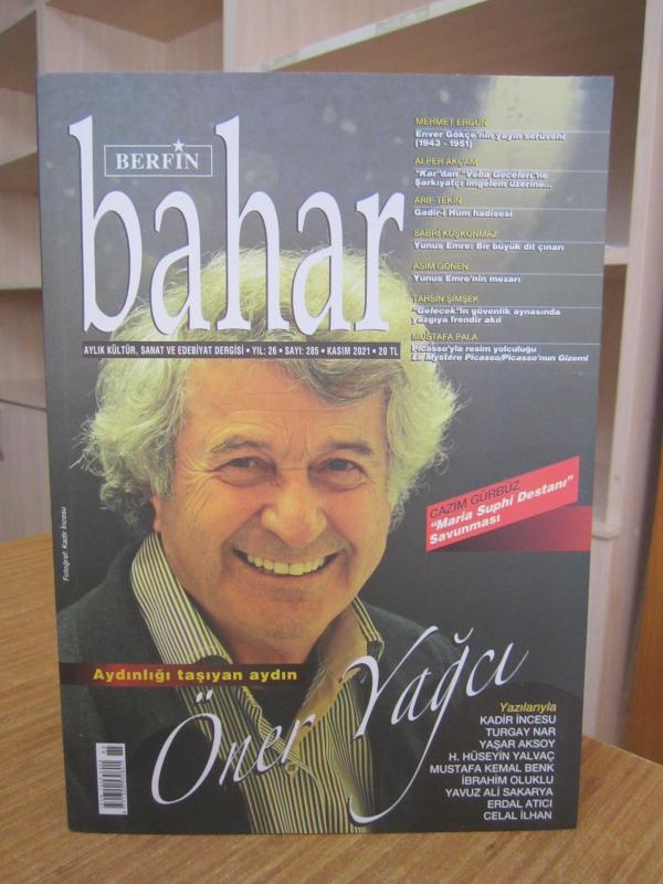 BERFİN BAHAR Dergisi - Sayı 285 - Kasım 2021 [ Öner Yağcı ]
