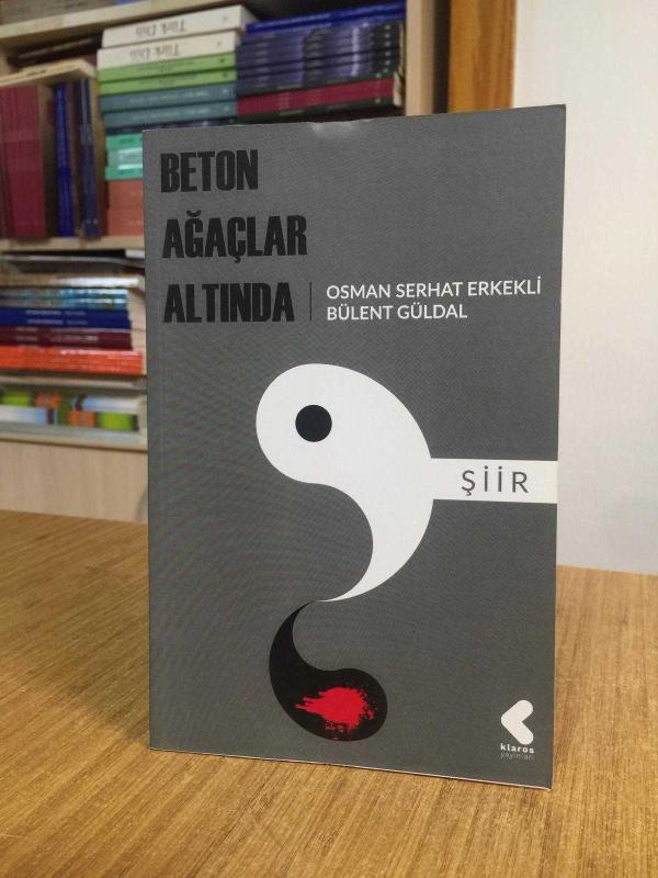 Beton Ağaçlar Altında - Osman Serhat Erkekli & Bülent Güldal
