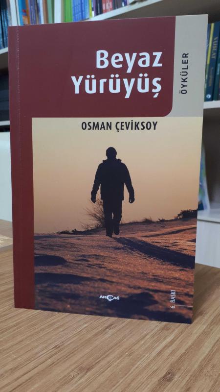 Beyaz Yürüyüş - Osman Çeviksoy