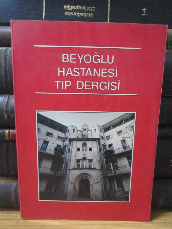 Beyoğlu Hastanesi Tıp Dergisi - Cilt 1 Sayı 2 - Yıl 1987