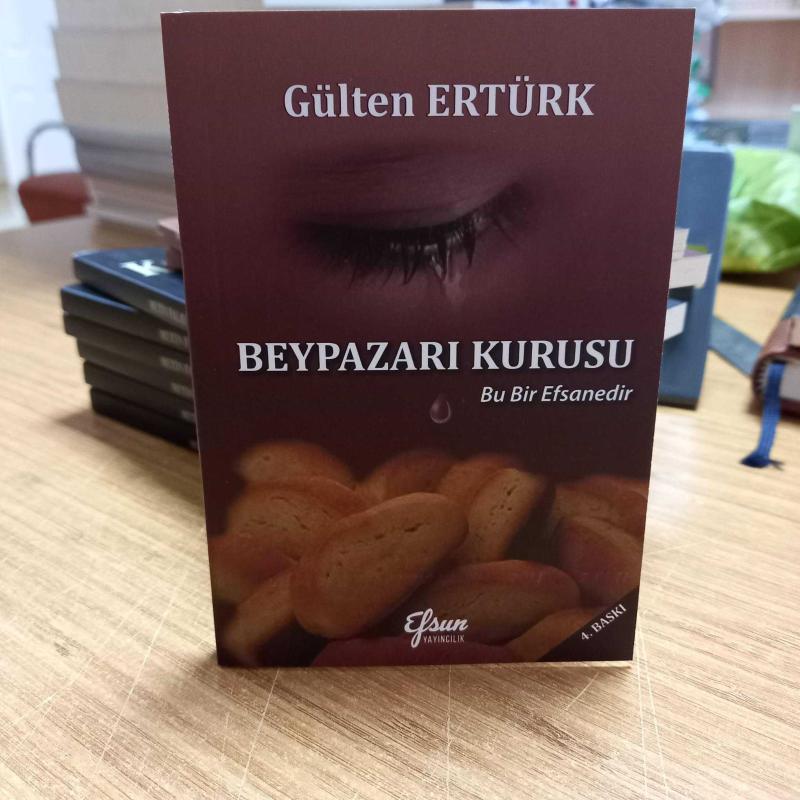 Beypazarı Kurusu - Gülten Ertürk [4.Baskı]