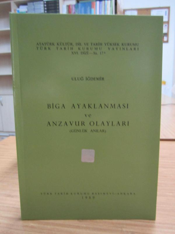 Biga Ayaklanması ve Anzavur Olayları (Günlük Anılar)