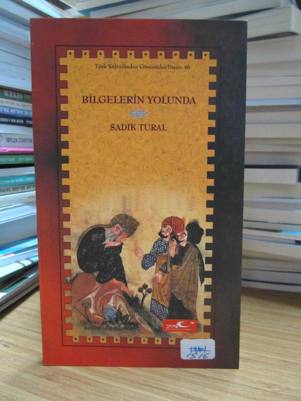 Bilgelerin Yolunda - Sadık Tural (1999)