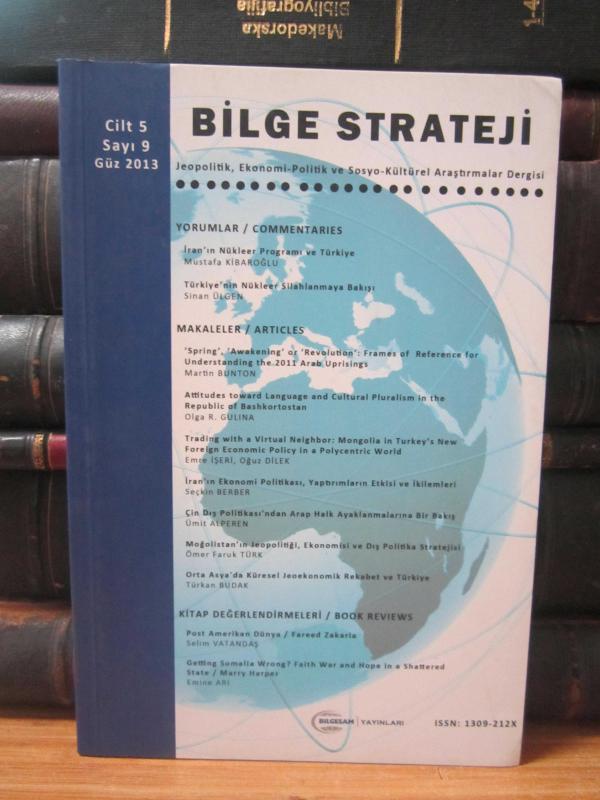 BİLGESAM Yayınları - Bilge Stratejileri - Cilt 5 Sayı 9 - Güz 2013