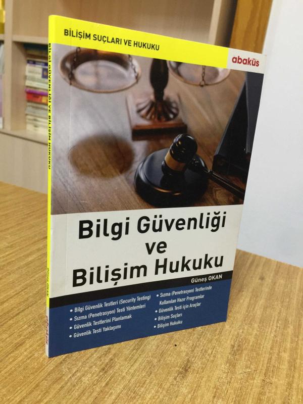 Bilgi Güvenliği ve Bilişim Hukuku Abaküs Kitap