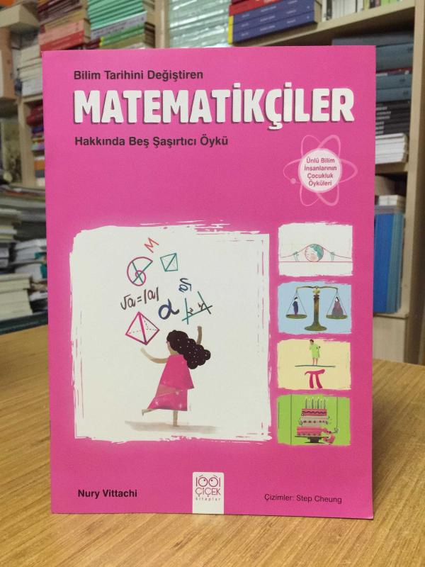 Bilim Tarihini Değiştiren Matematikçiler Hakkında Beş Şaşırtıcı Öykü