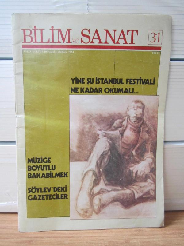 BİLİM ve SANAT Aylık Kültür Dergisi - Sayı 32 - Ağustos 1983