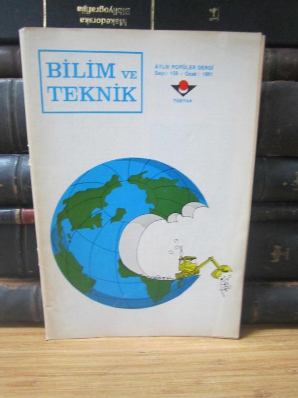 Bilim ve Teknik Aylık Popüler Dergi - Sayı 158 Ocak 1981