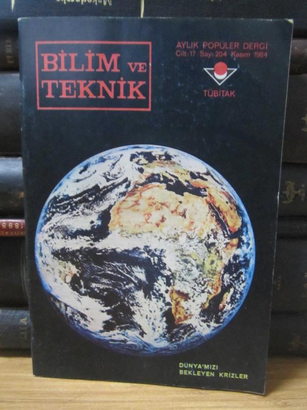Bilim ve Teknik Aylık Popüler Dergi - Sayı 204 Kasım 1984
