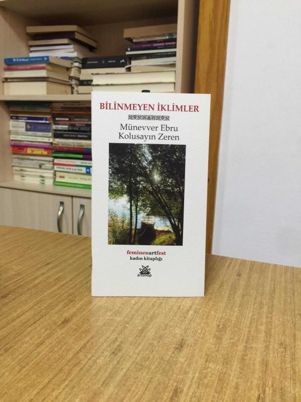 Bilinmeyen İklimler - Münevver Ebru Kolusayın Zeren