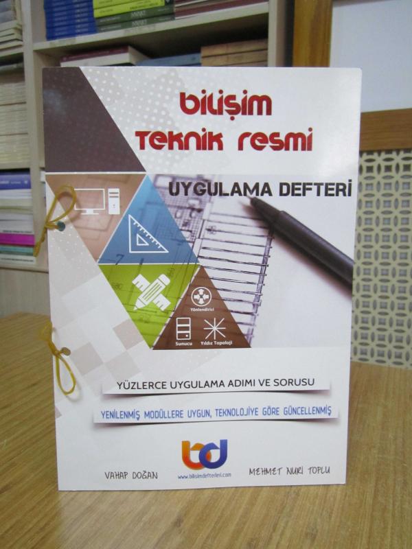 Bilişim Teknik Resmi Uygulama Defteri / Vahap Doğan & Mehmet Nuri Toplu