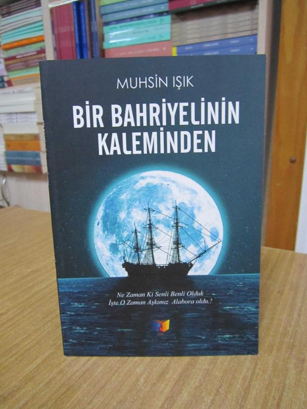 Bir Bahriyelinin Kaleminden - Muhsin Işık