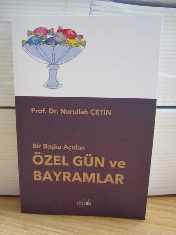 Bir Başka Açıdan Özel Gün ve Bayramlar