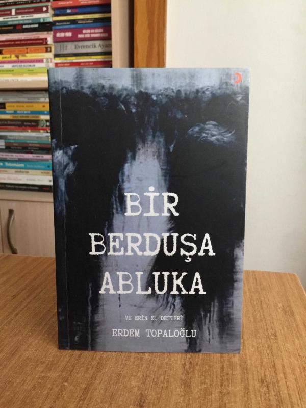 Bir Berduşa Abluka - Erdem Topaloğlu
