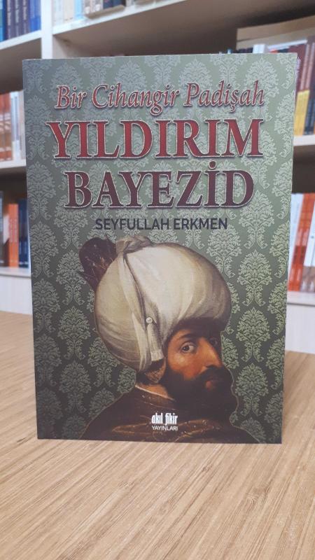 Bir Cihangir Padişah Yıldırım Bayezid