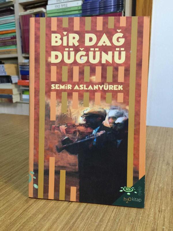 Bir Dağ Düğünü - Semir Aslanyürek