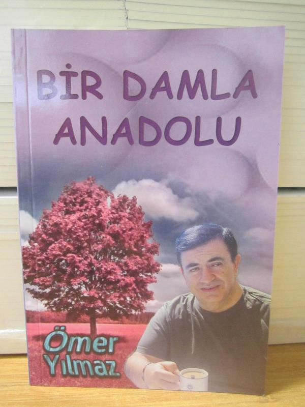 Bir Damla Anadolu - Ömer Yılmaz