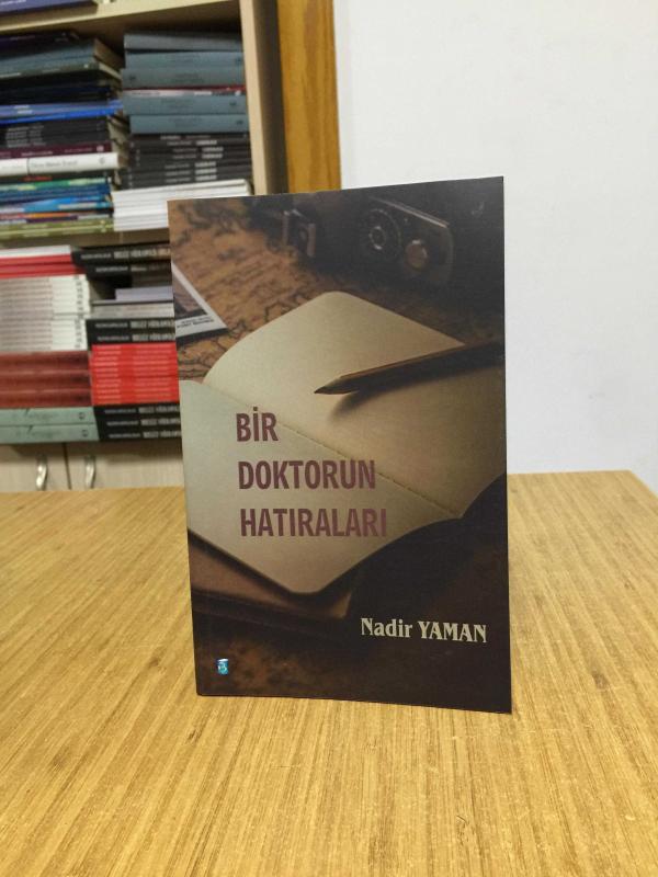 Bir Doktorun Hatıraları - Nadir Yaman [İmzalı]