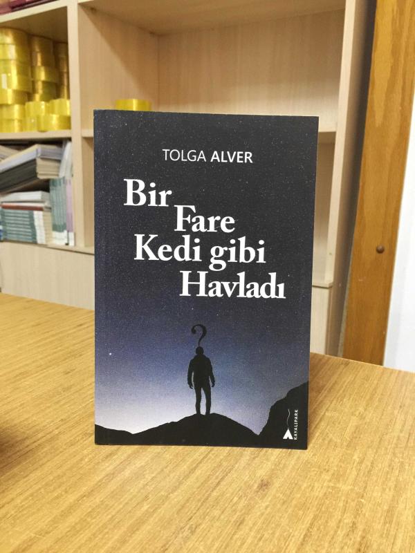 Bir Fare Kedi Gibi Havladı - Tolga Alver