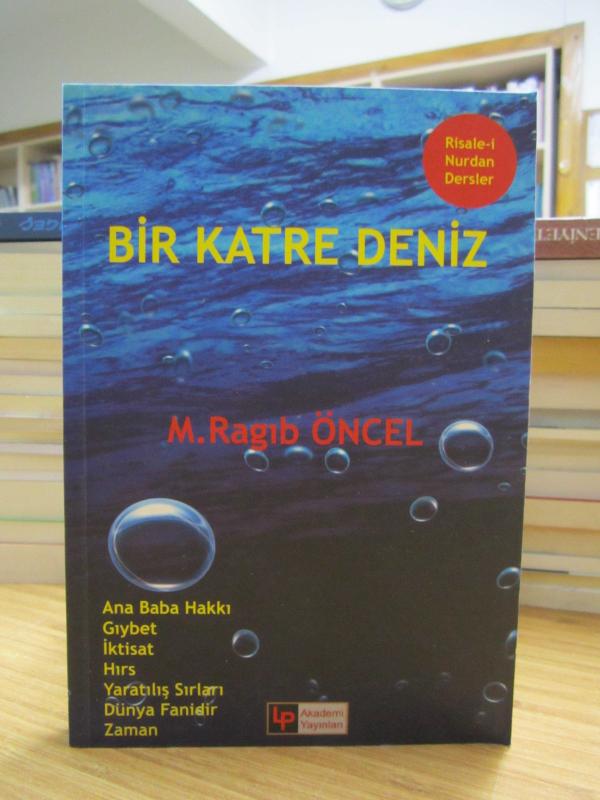 Bir Katre Deniz - M. Ragıb Öncel / Risale-i Nurdan Dersler