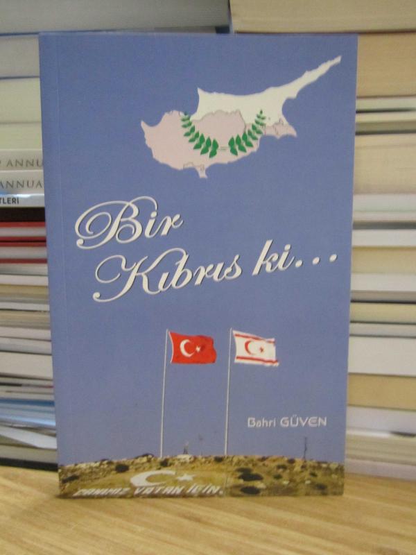 Bir Kıbrıs Ki - Bahri Güven