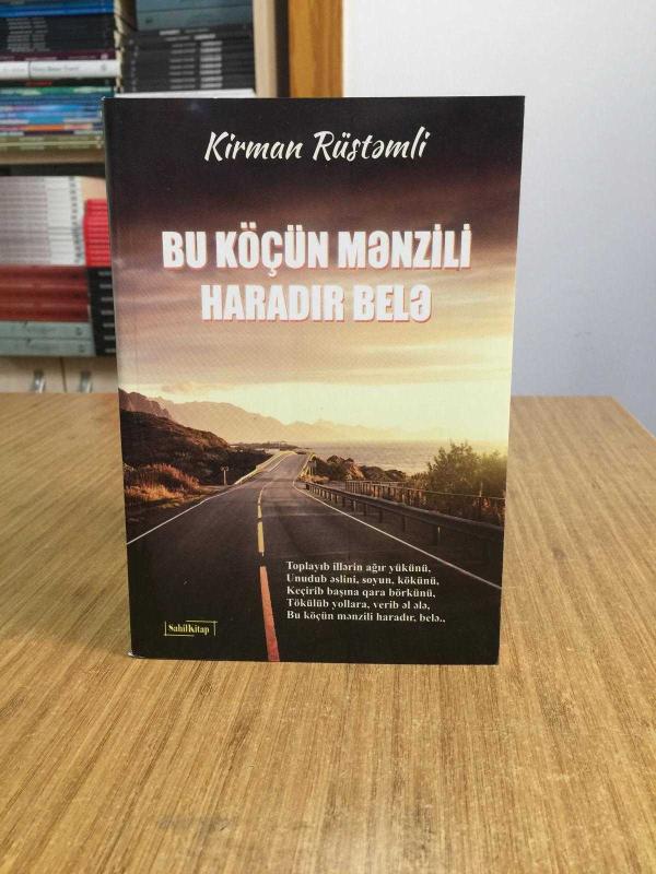 Bir Köçün Menzili Haradır Bela - Kirman Rüstemli