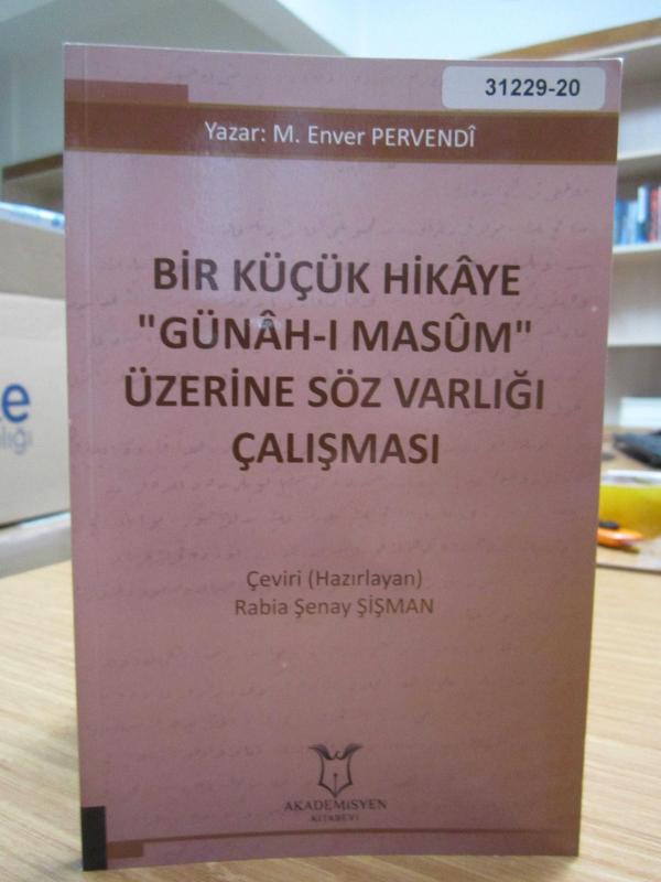 Bir Küçük Hikaye Günah-ı Masum Üzerine Söz Varlığı Çalışması