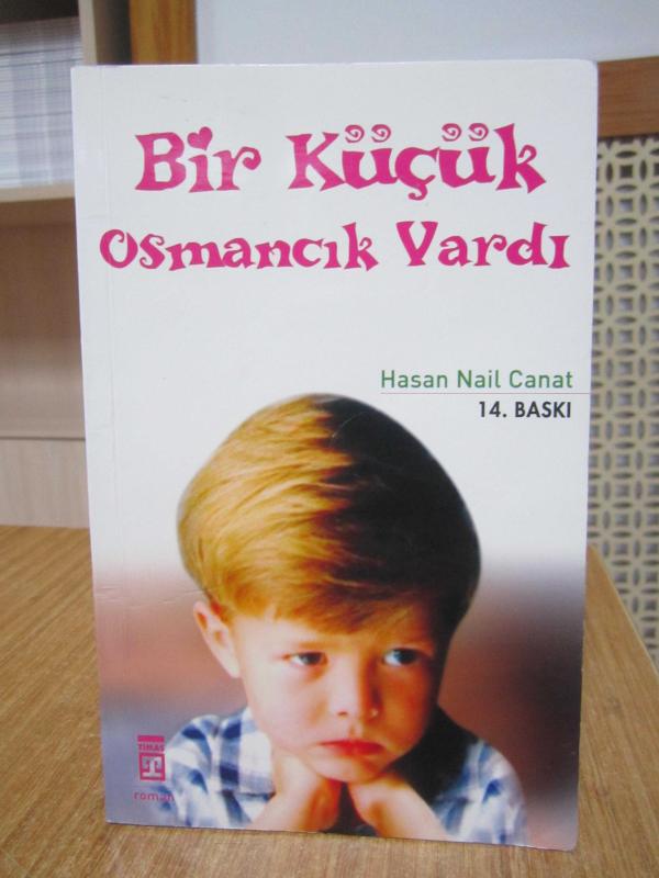 Bir Küçük Osmancık Vardı - Hasan Nail Canat [14.Baskı]