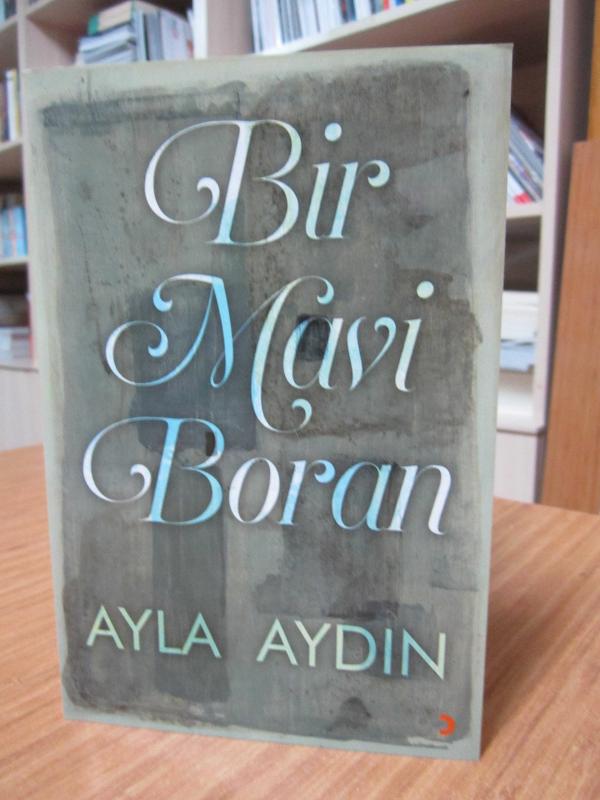 Bir Mavi Boran - Ayla Aydın