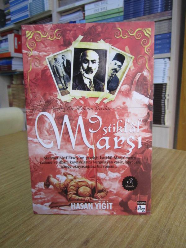 Bir Milletin Dirilişi İstaklal Marşı - Hasan Yiğit [3.Baskı]