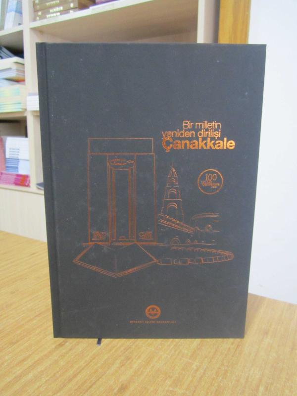 Bir Milletin Yeniden Dirilişi Çanakkale (100.Yılında Çanakkale Zaferi) [2.Baskı - Ciltli]