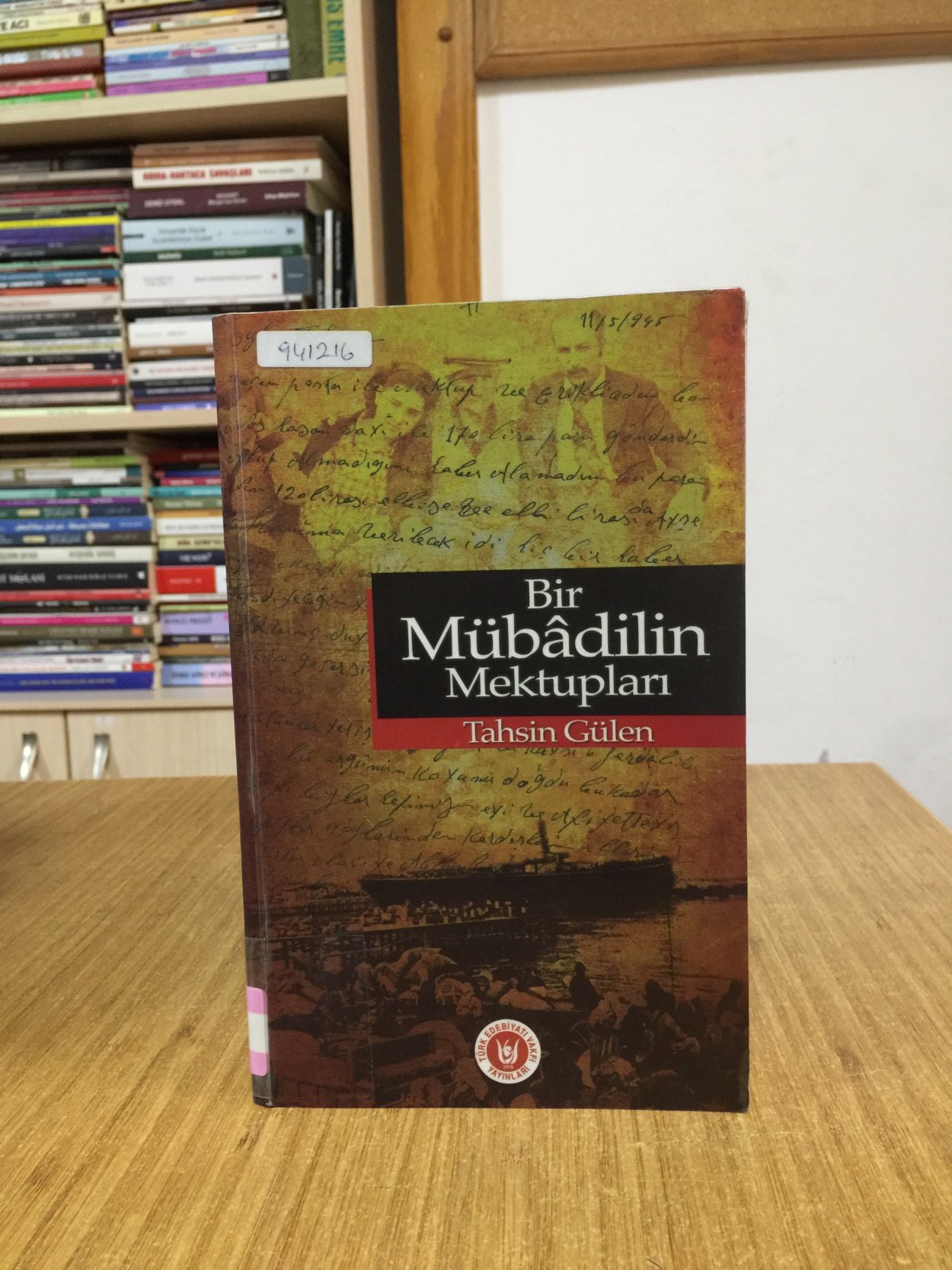 Bir Mübadilin Mektupları - Tahsin Gülen