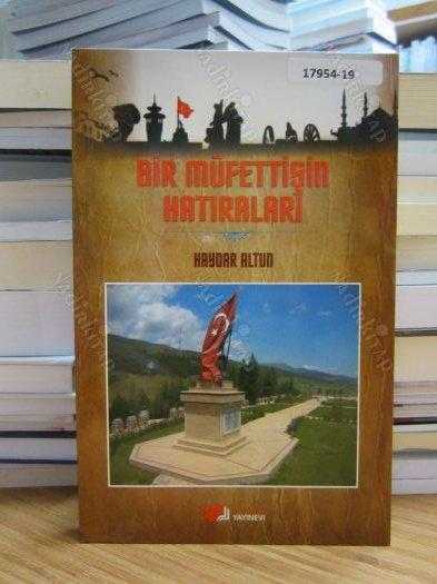 Bir Müfettişin Hatıraları - Haydar Altun