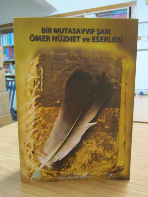 Bir Mutasavvıf Şair Ömer Nüzhet ve Eserleri