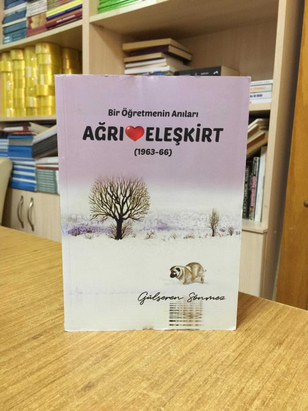 Bir Öğretmenin Anıları Ağrı Eleşkirt (1963-66)